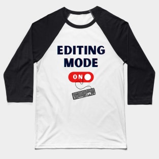 Editing mode on Baseball T-Shirt